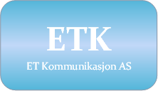 ET Kommunikasjon AS ET Kommunikasjon AS